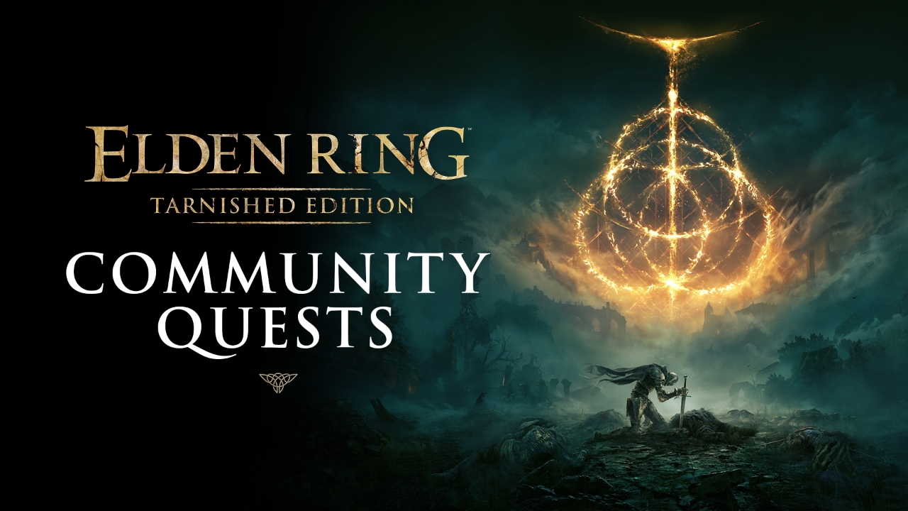 Official ELDEN RING Tarnished Edition Community Quests announcement banner