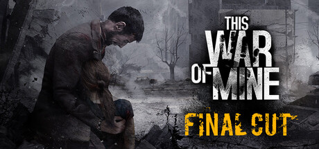 This War of Mine header art